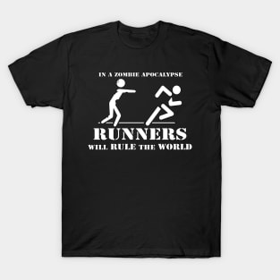 Runners will rule the world T-Shirt